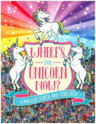 Where's the Unicorn Now? - Paul Moran (ISBN: 9781782439950)