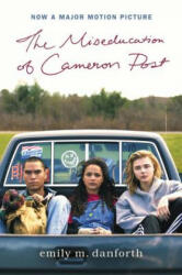 The Miseducation of Cameron Post Movie Tie-In Edition - Emily M Danforth (ISBN: 9780062884497)