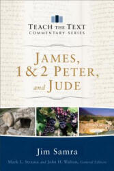 James, 1 & 2 Peter, and Jude - Jim Samra (ISBN: 9780801092404)