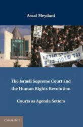Israeli Supreme Court and the Human Rights Revolution - Assaf Meydani (ISBN: 9781107012622)