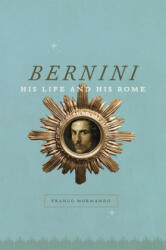 Bernini - Franco Mormando (ISBN: 9780226538525)