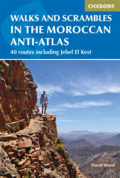 Walks and Scrambles in the Moroccan Anti-Atlas Cicerone túrakalauz, útikönyv - angol (ISBN: 9781852848095)