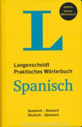 Langenscheidt Praktisches Wörterbuch Spanisch - Buch mit Online-Anbindung: Spanisch-Deutsch / Deutsch-Spanisch (ISBN: 9783468123481)