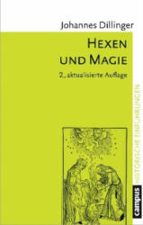 Hexen und Magie - Johannes Dillinger (ISBN: 9783593508641)