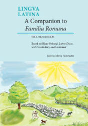 Companion to Familia Romana - Jeanne Neumann, Hans Orberg (ISBN: 9781585108091)