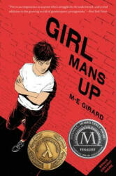 Girl Mans Up - M-E Girard (ISBN: 9780062404183)