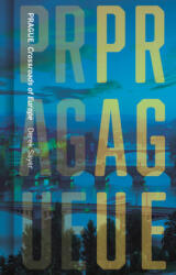 Derek Sayer - Prague - Derek Sayer (ISBN: 9781789140095)
