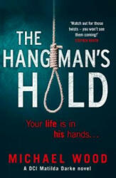 Hangman's Hold - Michael Wood (ISBN: 9780008311629)