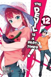The Devil Is a Part-Timer! , Vol. 12 (ISBN: 9781975301828)