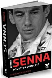 Victoria Books: Ayrton Senna, povestea completa - Christopher Hilton (ISBN: 9786067223026)
