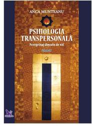 Psihologia Transpersonala, volumul 1 - Anca Munteanu (ISBN: 9786066392655)