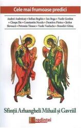 Cele mai frumoase predici. Sfinții Arhangheli Mihail și Gavriil (ISBN: 9786068756400)