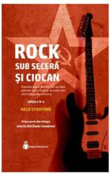 Rock sub secera si ciocan (ISBN: 9786069444078)