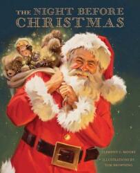 Night Before Christmas - Clement Clarke Moore, Tom Browning (ISBN: 9781454913559)