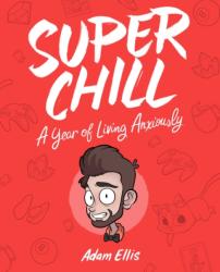 Super Chill - Adam Ellis (ISBN: 9781449491550)