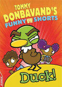 EDGE: Tommy Donbavand's Funny Shorts: Duck! (ISBN: 9781445146775)