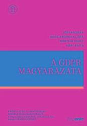 A GDPR MAGYARÁZATA (2018)