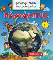 Prima mea enciclopedie. Pamantul - Emmanuelle Kecir-Lepetit (ISBN: 9786063802379)