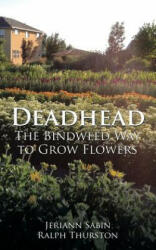 Deadhead - Jeriann Sabin Ralph Thurston (ISBN: 9781504979672)
