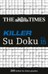 Times Killer Su Doku Book 15 - The Times Mind Games (ISBN: 9780008285470)