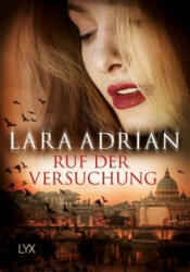 Ruf der Versuchung - Lara Adrian, Firouzeh Akhavan-Zandjani (ISBN: 9783736303539)