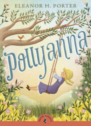 Pollyanna - Eleanor Porter (ISBN: 9780141377612)