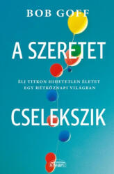 A szeretet cselekszik (2018)