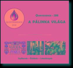 A pálinka világa - quintessence - 2018 (ISBN: 9772498862637)