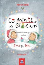 CuMinte de Craciun - Ioana Chicet-Macoveiciuc. Ilustratii de Lavinia Trifan (ISBN: 9786066838702)