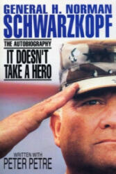 It Doesn't Take A Hero - H. Norman Schwarzkopf (ISBN: 9780857501684)