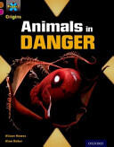 Project X Origins: Brown Book Band Oxford Level 10: Lost and Found: Animals in Danger (ISBN: 9780198393801)