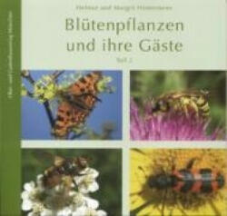 Blütenpflanzen und ihre Gäste 2 - Helmut Hintermeier, Margrit Hintermeier (2009)