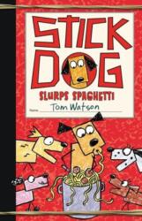 Stick Dog Slurps Spaghetti (ISBN: 9780062343222)