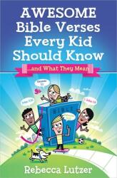 Awesome Bible Verses Every Kid Should Know: ? And What They Mean (ISBN: 9780736939386)