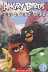 Angry Birds. Pigs On Bird Island - Nicole Taylor (ISBN: 9781407169842)