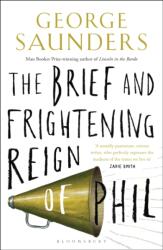 The Brief and Frightening Reign of Phil (ISBN: 9781408870525)