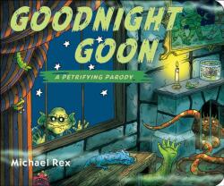 Goodnight Goon: a Petrifying Parody (ISBN: 9780399260117)