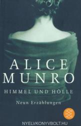 Alice Munro: Himmel und Hölle (2006)