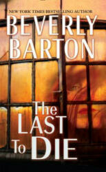 Last to Die - Beverly Barton (ISBN: 9780786041039)