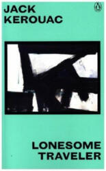 Lonesome Traveler - Jack Kerouac (ISBN: 9780241348079)
