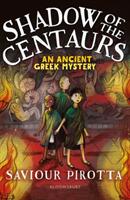 Shadow of the Centaurs: An Ancient Greek Mystery (ISBN: 9781472940254)