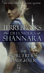 Sorcerer's Daughter - Terry Brooks (ISBN: 9780345540843)