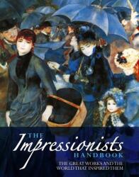 Impressionists Handbook - Robert Katz (ISBN: 9781846816529)