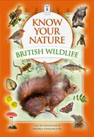 Know Your Nature: British Wildlife (ISBN: 9781908489371)