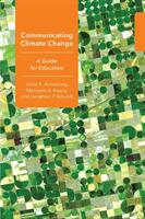 Communicating Climate Change: A Guide for Educators (ISBN: 9781501730795)