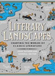 Literary Landscapes - John Andrew Sutherland (ISBN: 9780316561822)