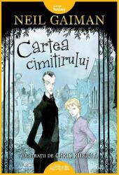 Cartea cimitirului - Neil Gaiman. Ilustratii de Chris Riddell (ISBN: 9786067883992)