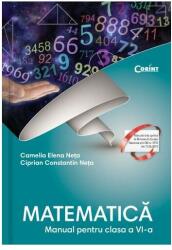 Manual matematica clasa a 6-a - Camelia Elena Neta, Ciprian Constantin Neta (ISBN: 9786067934786)