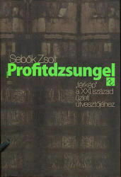 Profitdzsungel (ISBN: 9789630683463)