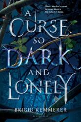 Curse So Dark and Lonely - Brigid Kemmerer (ISBN: 9781408884614)